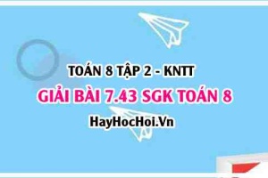 Bài 7.43 SGK Toán 8 Tập 2 Kết nối tri thức